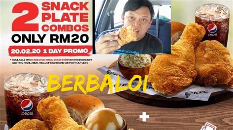 Kfc Promosi 2 Snack Plate Combos Only Rm20 20 02 2020 One Day Only Youtube