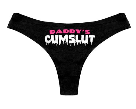 Daddys Cumslut Panties Ddlg Panties Cum Slut Panty Daddys Cumslut