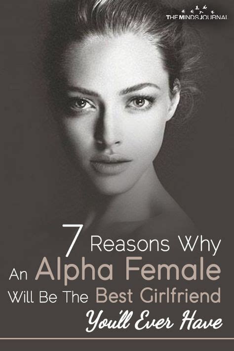 Why An Alpha Female Will Be The Best Girlfriend You’ll Ever Have Alpha Female Quotes Alpha