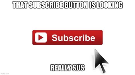 Subscribe Imgflip