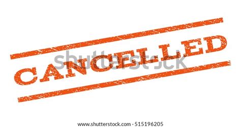 Cancelled Watermark Stamp Text Caption Between Stock Vector Royalty