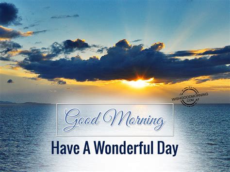 Good Morning Wishes Good Morning Pictures