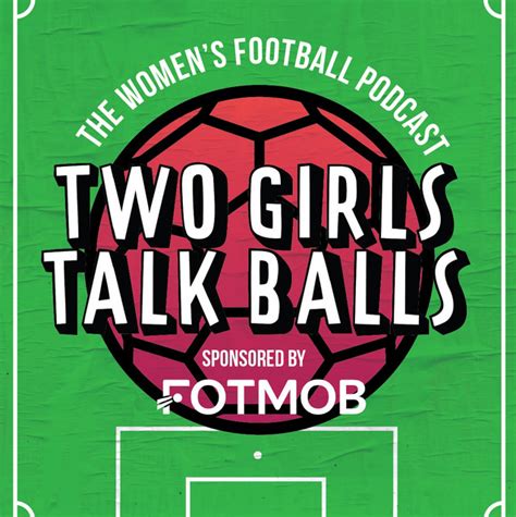 Two Girls Talk Balls Podcast On Spotify