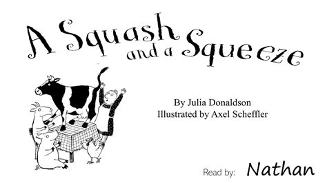 A Squash And A Squeeze By Julia Donaldson Illustrated By Axel