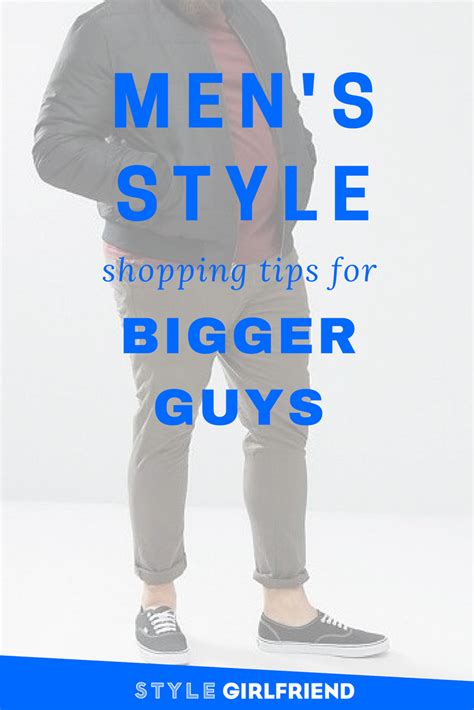 The New Rules Of Plus Size Mens Style Tips Style Girlfriend Big