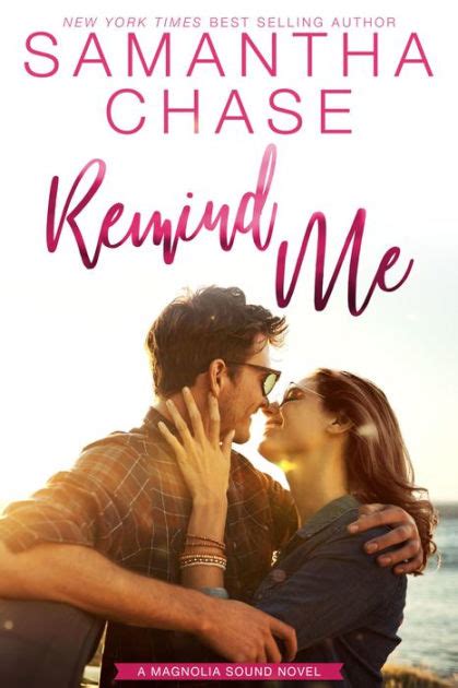 Remind Me By Samantha Chase Paperback Barnes And Noble®