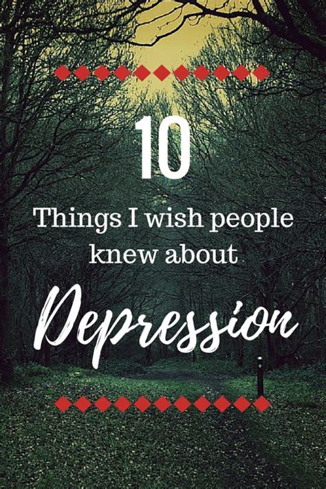 10 Things I Wish People Knew About Depression Huffpost