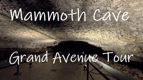 Grand Avenue Tour Mammoth Cave National Park Kentucky Youtube