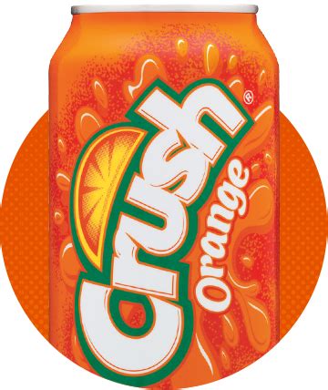 Crush Soda | Orange, Orange you glad, Orange crush