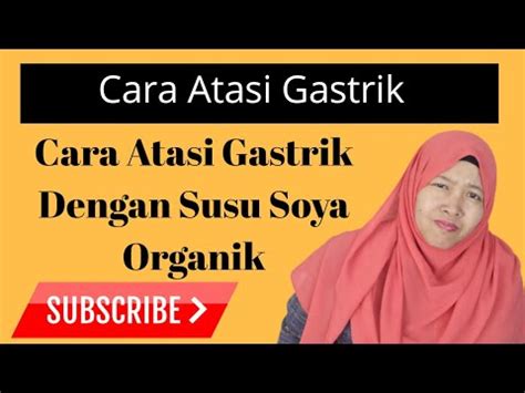 Ketahui cara baru atasi masalah gastrik anda sebagai insan bekerjaya alhamdulilah, ramai yang sudah dibantu selesaikan masalah gastrik mereka selepas tonton beberapa pilihan. Cara Atasi Gastrik Dengan Susu Soya Organik. - YouTube