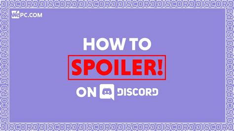 How To Spoiler On Discord Wepc