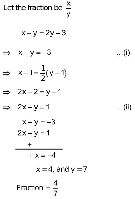 The Sum Of The Numerator And Denominator Of A Fraction Is 3 Less Than
