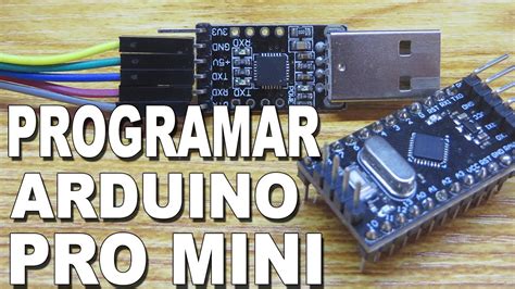 Como Programar Arduino Pro Mini Convertidor USB Serial CP YouTube