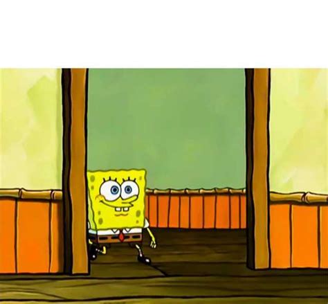 Spongebob Entering The Classroom Memes Imgflip