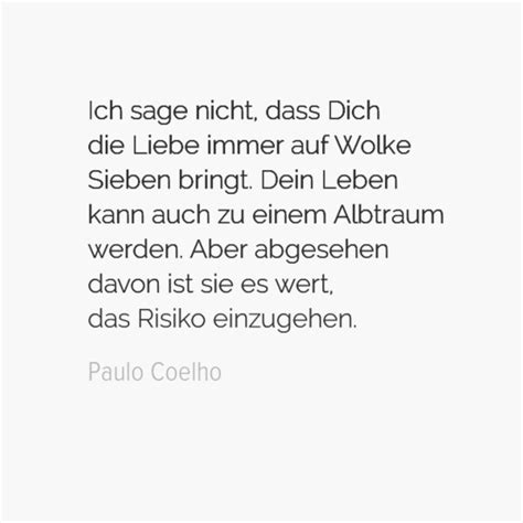 Paulo Coelho Liebe Spruch Zitat Liebe Mut Leben Zitat Png