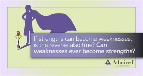 Are Your Greatest Weaknesses Also Your Greatest Strengths Admired