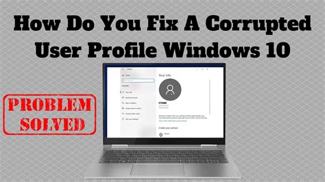 How Do You Fix A Corrupted User Profile Windows 10