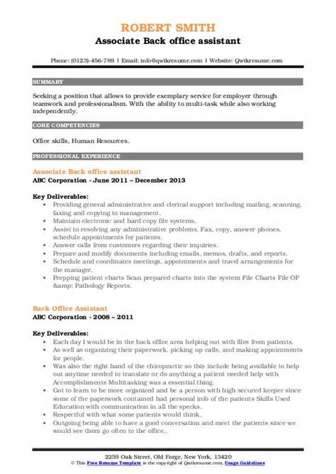 Office assistants' job duties vary, but the job typically consists of tasks like filing, typing, keeping records, processing mail, and answering phones. Back Office Assistant Resume Samples | QwikResume