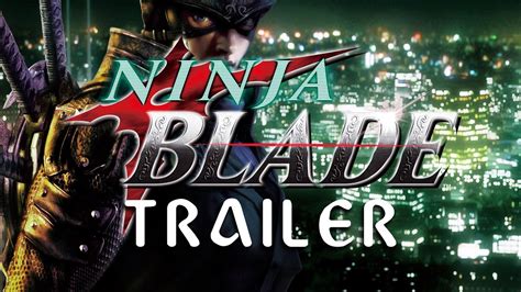 Ninja Blade Trailer Youtube