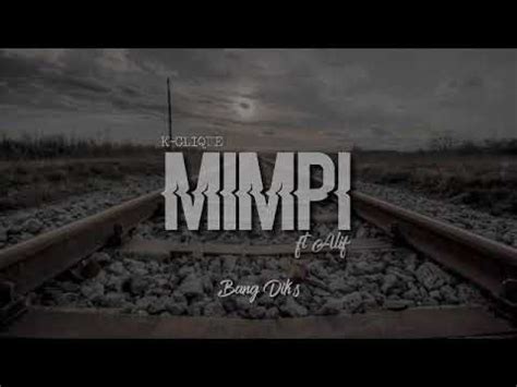 Mimpi subscribe kat lirik lentok untuk video lirik lentok! Mimpi - K-Clique (ft.Alif) Lirik - YouTube