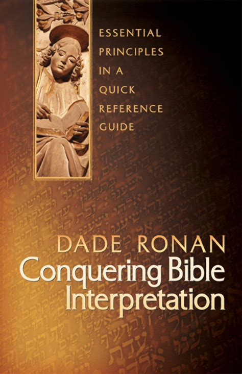 Conquering Bible Interpretation Essential Principles In A