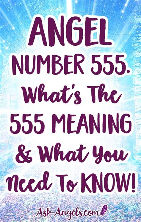 Angel Number 555 Whats The 555 Meaning And What You Need To Know