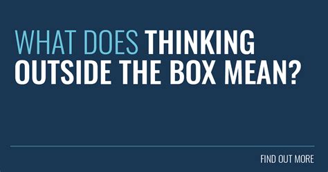 What Does Thinking Outside The Box Mean Knowledge And Brain Activity