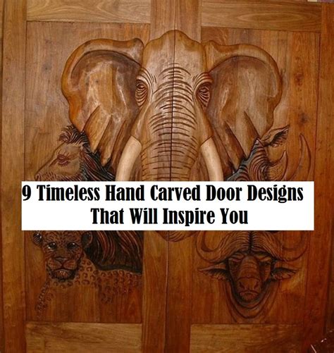 9 Timeless Hand Carved Door Designs That Will Inspire You