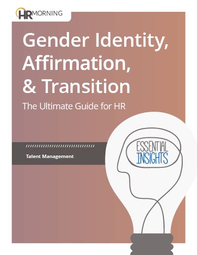 Gender Identity Affirmation And Transition The Ultimate Guide For Hr Hrmorning