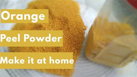 How To Make Orange Peel Powder At Homemaryam Adeel کینو کے چھلکے کا