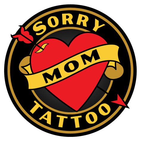 Sorry Mom Tattoo Tattoo And Piercing Shop In Downtown Fredericksburg VA