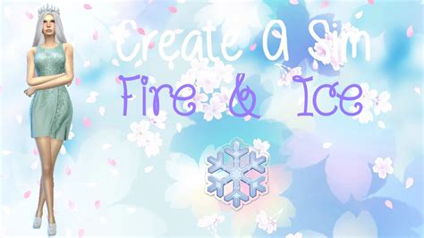 The Sims 4 Create A Sim Fire And Ice Collab Wsimplysimmer Youtube