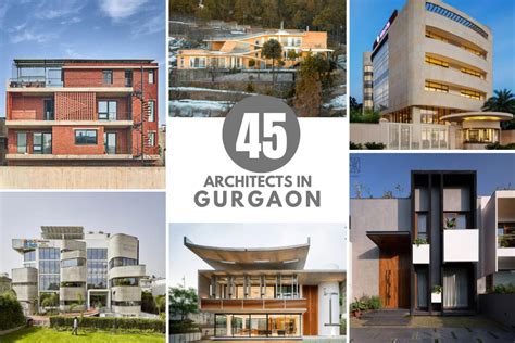 Top 45 Architects In Gurgaon The Architects Diary