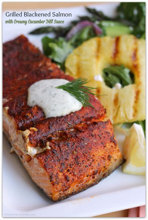 Grilled Blackened Salmon With Creamy Cucumber Dill Sauce Grillit Ad