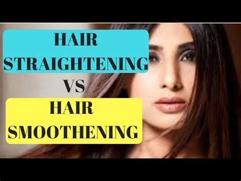 How to naturally straighten your hair at home: Hair Straightening Vs Hair Smoothening | Differences ...