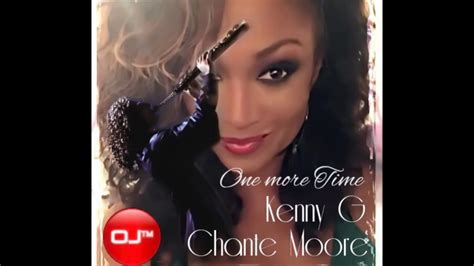 One More Time Lyrics Kenny G Feat Chante Moore Youtube