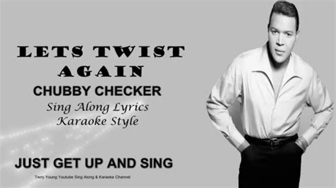 Chubby Checker Lets Twist Again Sing Along Lyrics Youtube