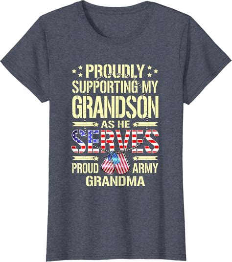 Supporting My Grandson As He Serves Proud Army Grandma Shirt