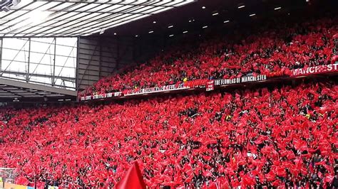 Man Utd Chants Lyrics And Videos To The Most Popular Old Trafford Songs