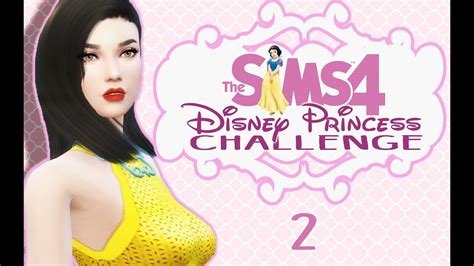 Lets Play The Sims 4 ♚ Disney Princess Challenge 2 Youtube