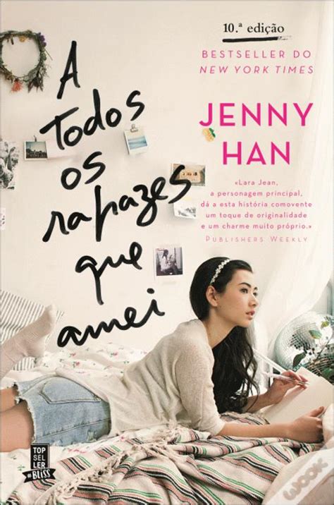 A Todos Os Rapazes Que Amei De Jenny Han Livro Wook