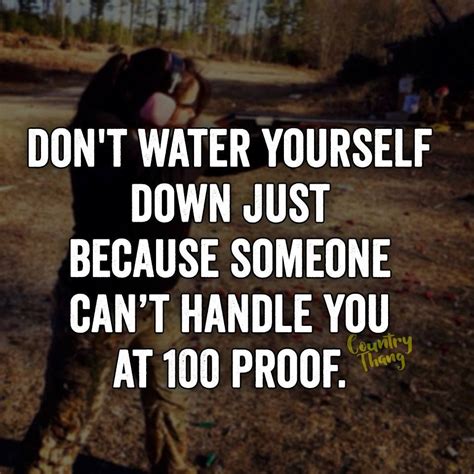 Dont Water Yourself Down Just Because Someone Cant Handle You At 100
