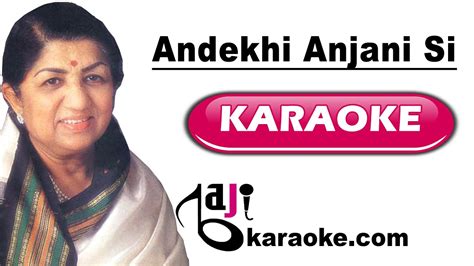 Andekhi Anjani Si Video Karaoke Lyrics Mujhse Dosti Karoge Lata Mangeshkar Baji Karaoke