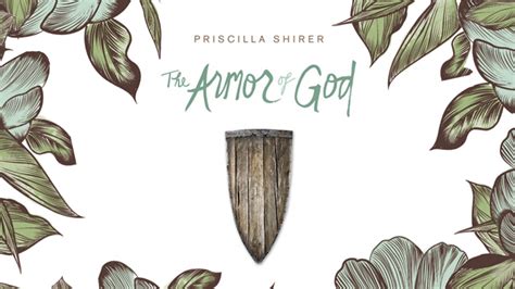 The Armor Of God Priscilla Shirer Connect Church