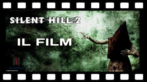 Silent Hill 2 Film Completo Con Tutti I Finali In Italiano 1080p
