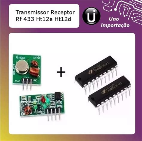 Kit Transmissor Receptor Rf 433 Ht12e Ht12d Encoder Parcelamento Sem
