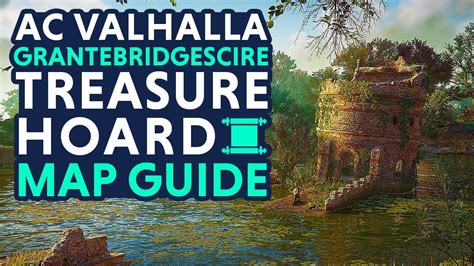 Grantebridgescire Treasure Hoard Map Guide Assassin S Creed Valhalla