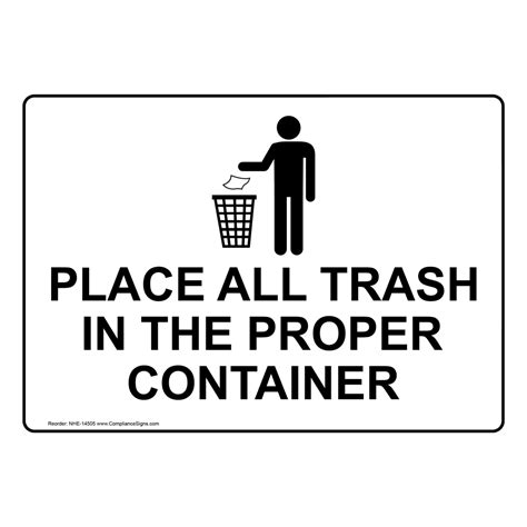 Trash Sign Place All Trash In The Proper Container