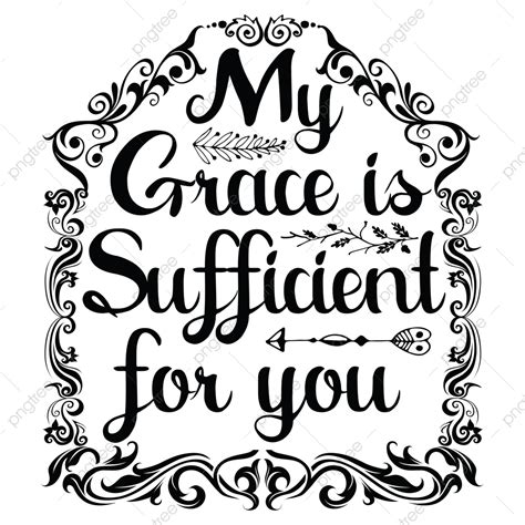 My Grace Is Sufficient For You Tshirt Tshirt Drawing Tshirt Sketch