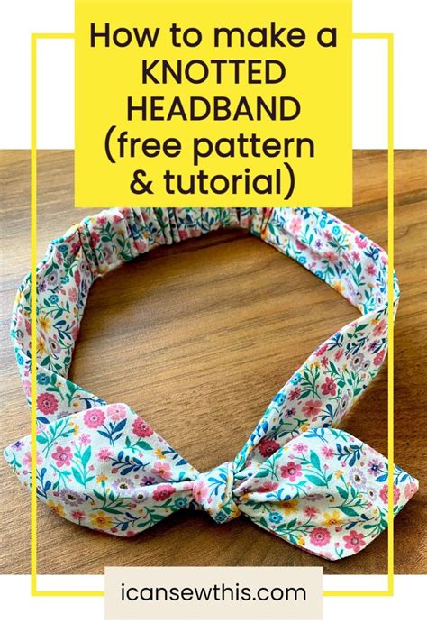 How To Make A Knotted Headband Free Sewing Pattern Tutorial